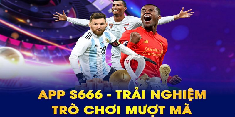 Nhiều cược thủ ưu tiên tải app S66 bởi nhiều tính năng vượt trội